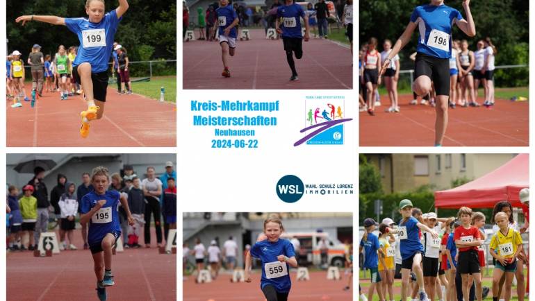 22.06 Kreis-Mehrkampfmeisterschaften U12-U14 & Sportfest KinderLA, Neuhausen